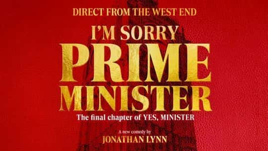 I'm Sorry, Prime Minister