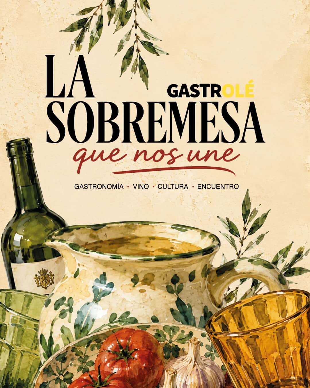 Gastrolé 2026: La Sobremesa