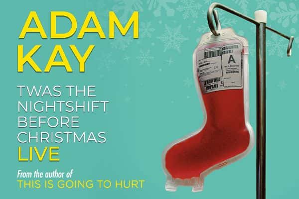 Adam Kay - Twas The Nightshift Before Christmas Live