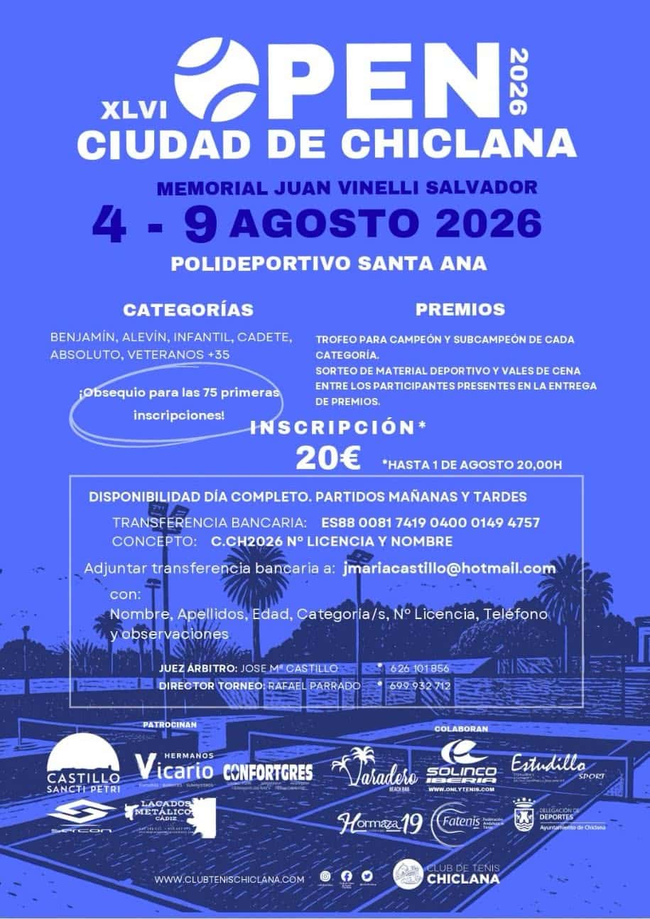 XLVI Open Ciudad de Chiclana de Tenis Memorial Juan Vinelli Salvador