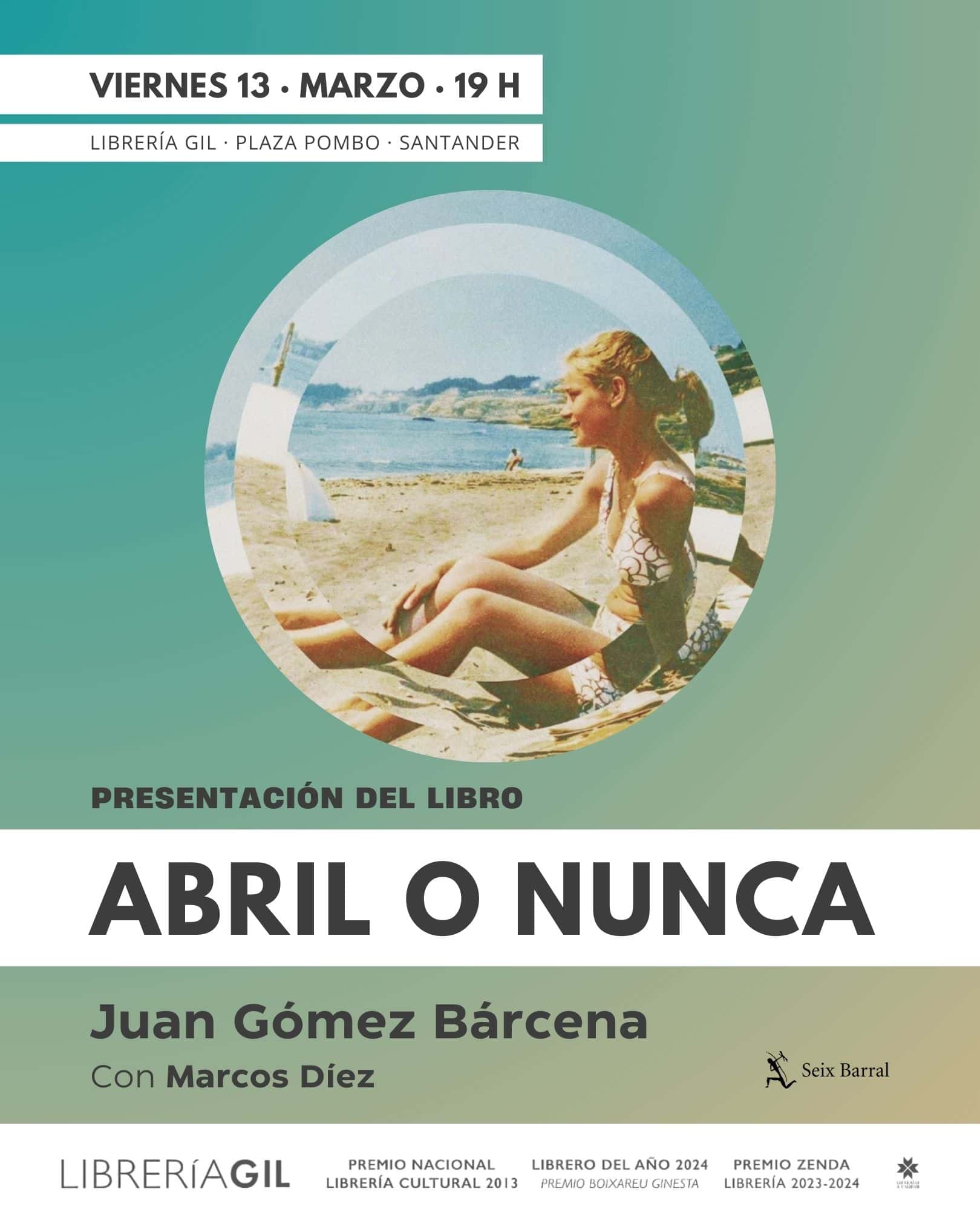 Presentación de 'Abril o nunca' de Juan Gómez Bárcena