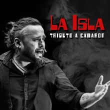 LA ISLA Tributo a Camarón con Raúl Micó