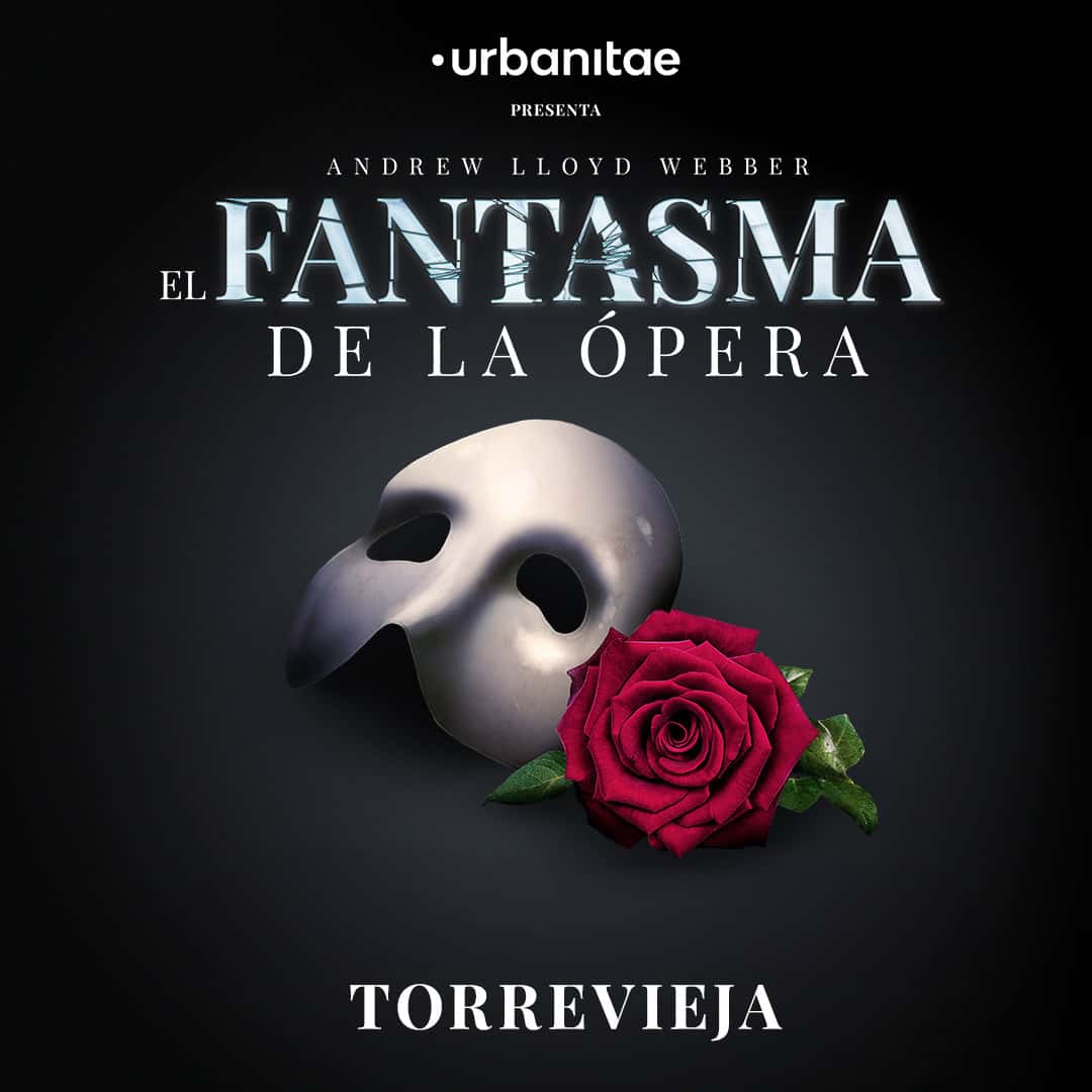 El Fantasma de la Ópera: la gira que arrancó en Torrevieja