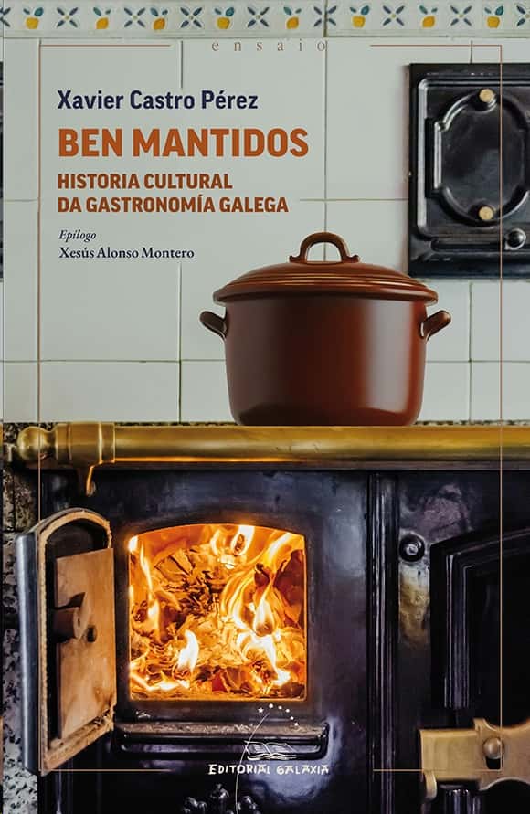Presentación del libro Ben mantidos. Historia cultural de la gastronomía gallega