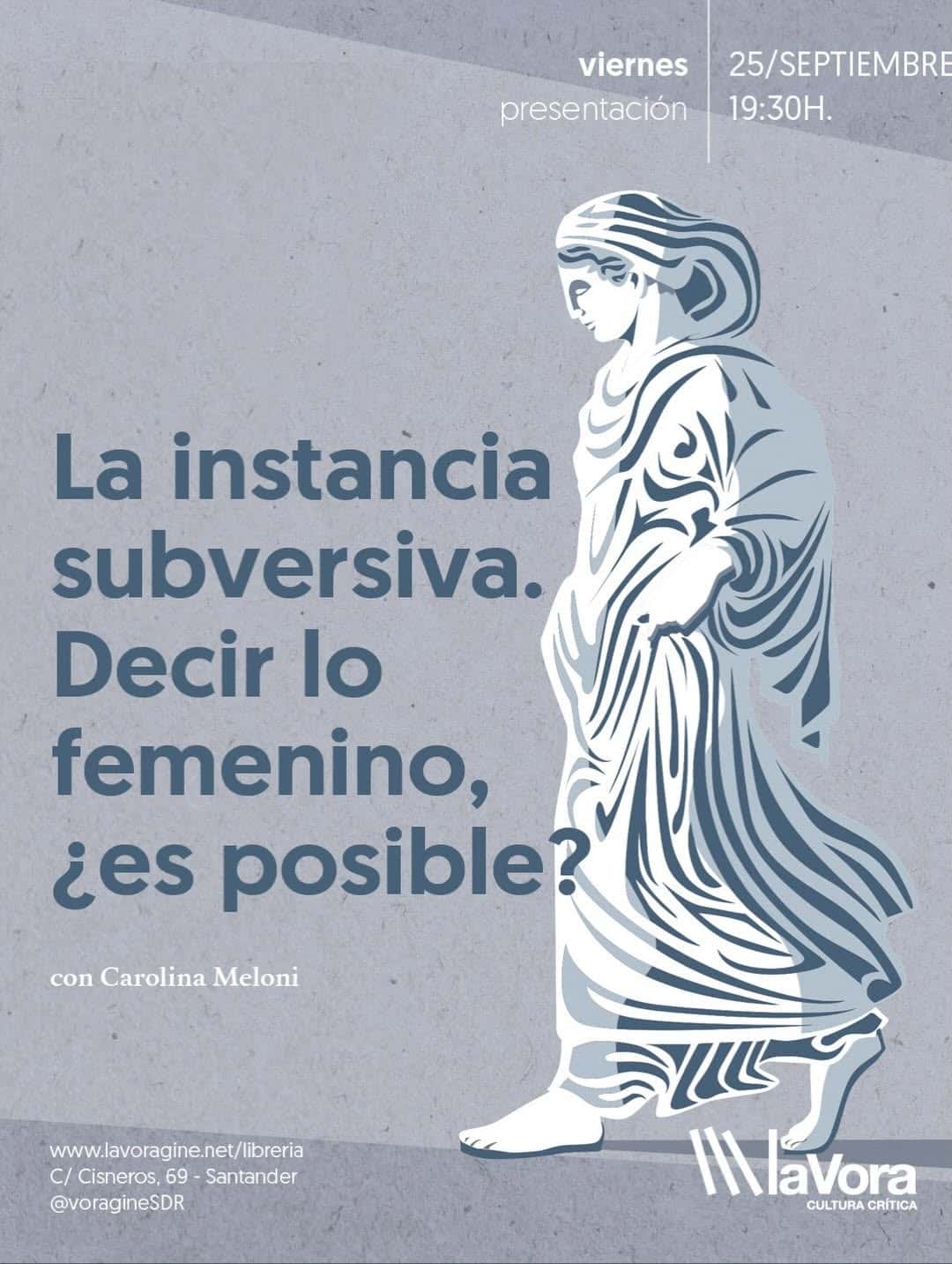 Carolina Meloni presenta el libro 'La instancia subversiva'