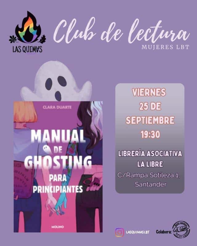 Club de lectura de Las Quimas: Manual de ghosting para principiantes, de Clara Duarte