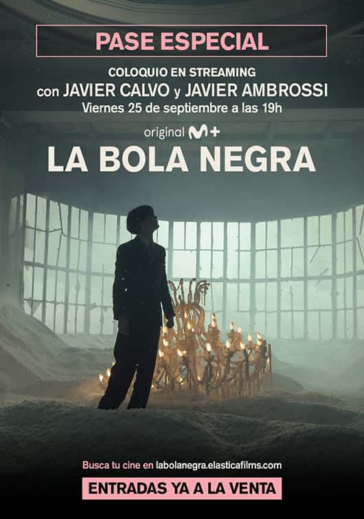 La bola negra, pase especial con coloquio en streaming