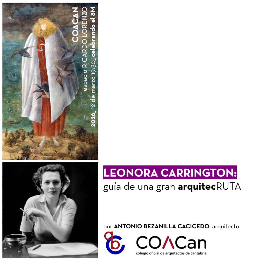 Leonora Carrington. Guía de una gran arquitecRUTA