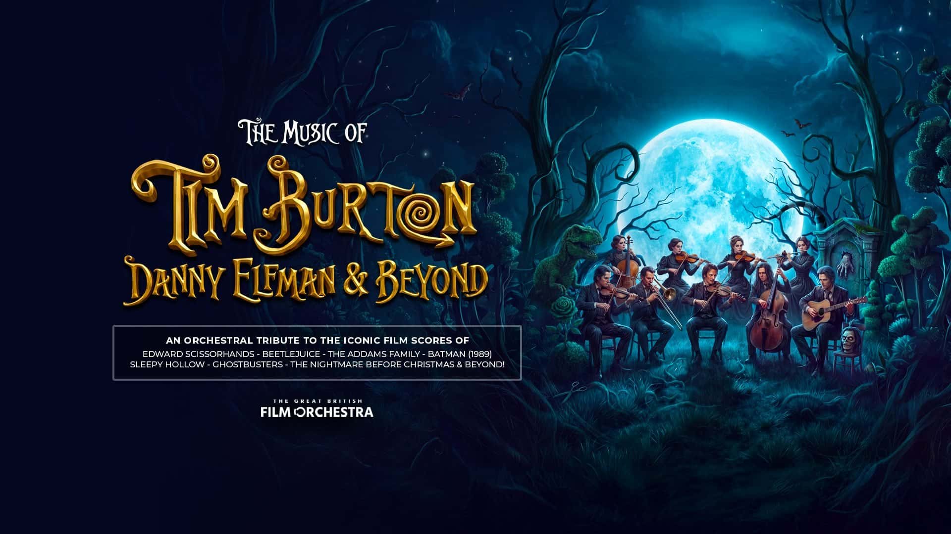 The Music of Tim Burton, Danny Elfman & Beyond