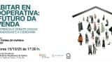Habitar en cooperativa: O futuro da vivenda