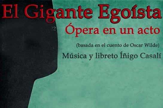 OPERA “EL GIGANTE EGOISTA”