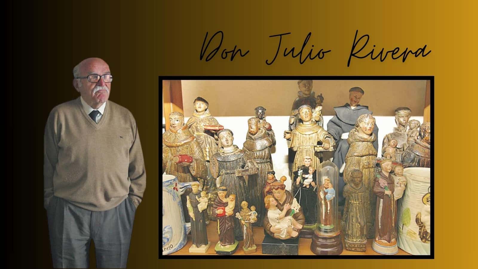 Colección de San Antonios de Don Julio Rivera