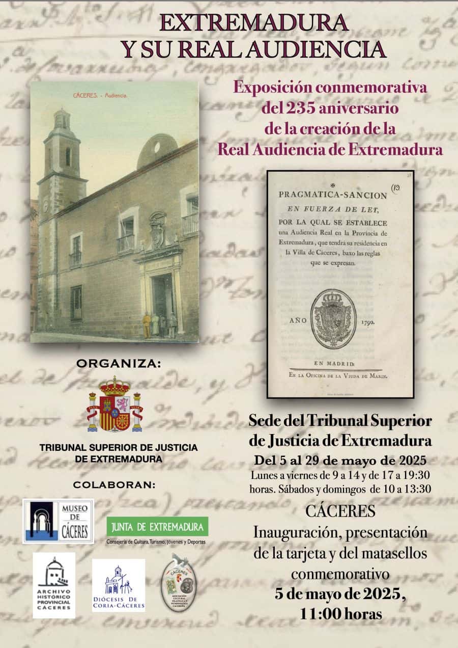 EXPOSICIÓN CONMEMORATIVA DEL 235 ANIVERSARIO DE LA REAL AUDIENCIA DE EXTREMADURA