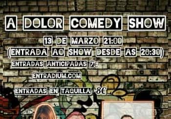 A Dolor Comedy Show