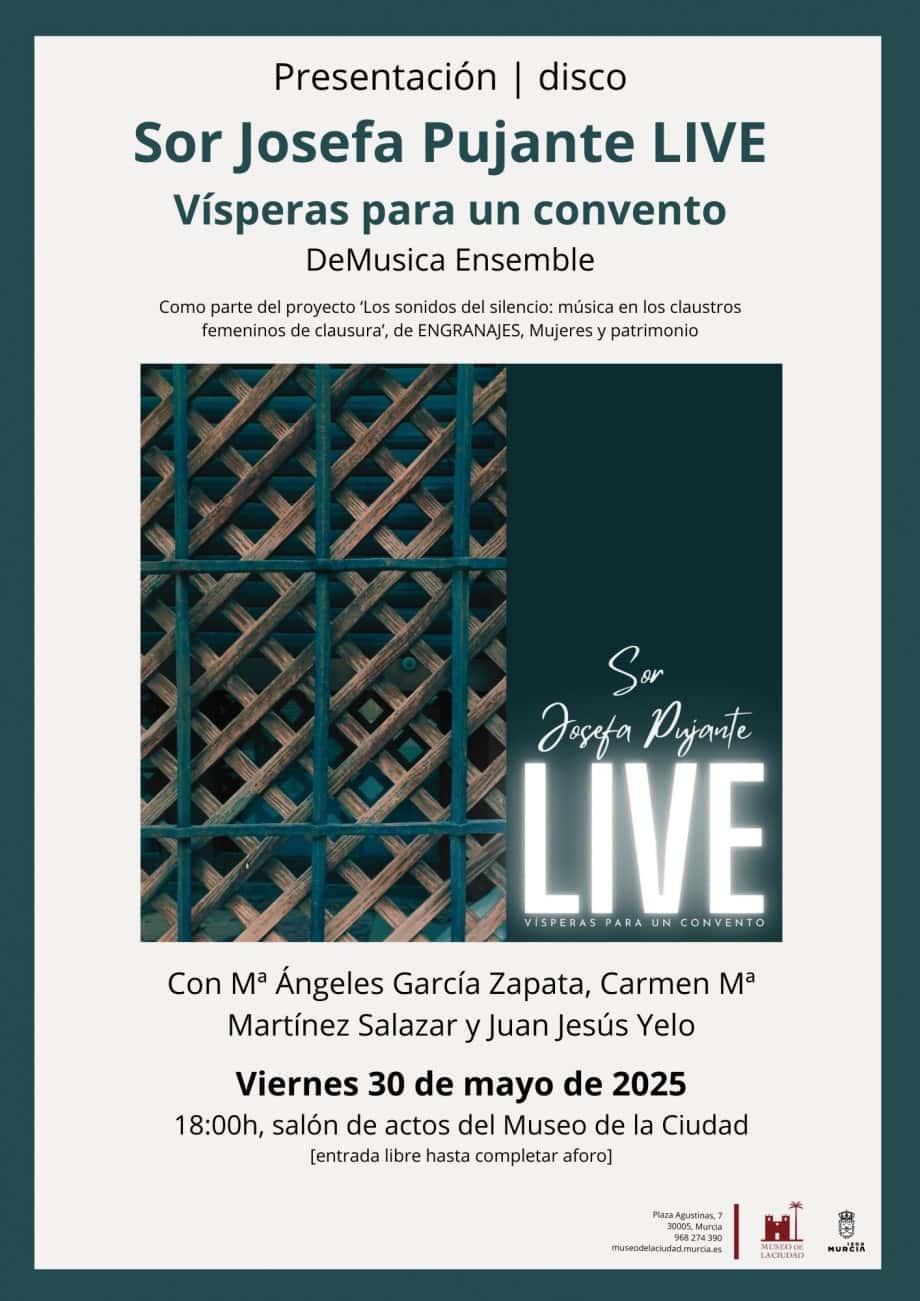 Sor Josefa Pujante LIVE. Vísperas de un convento