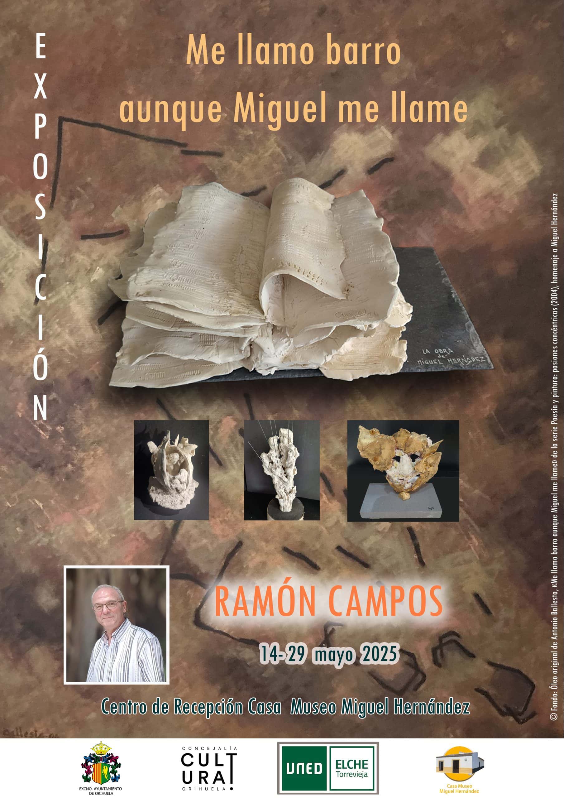 Exposición “Me llamo barro aunque Miguel me llame”