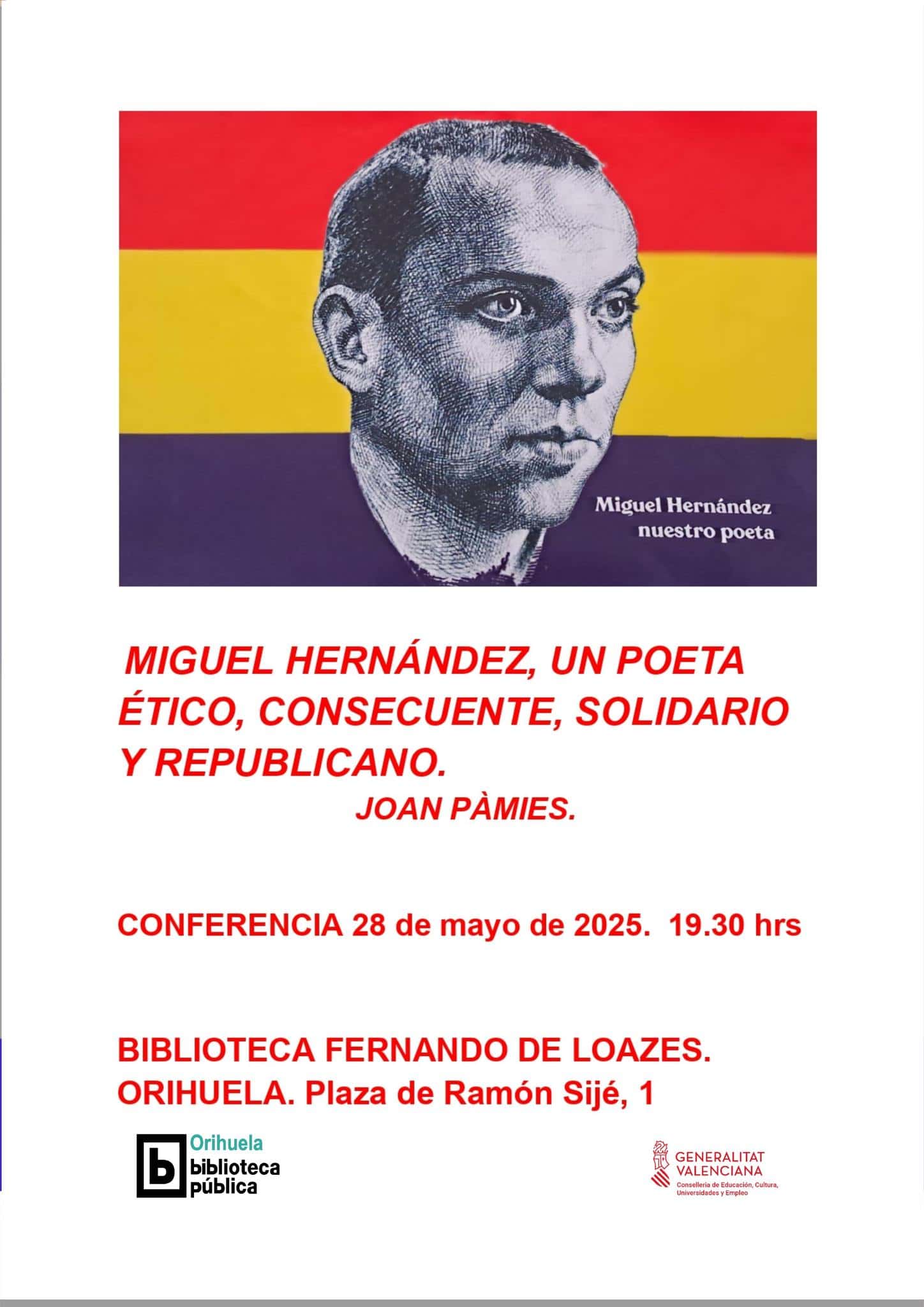 Conferencia 'Miguel Hernández, un poeta ético, consecuente, solidario y republicano'