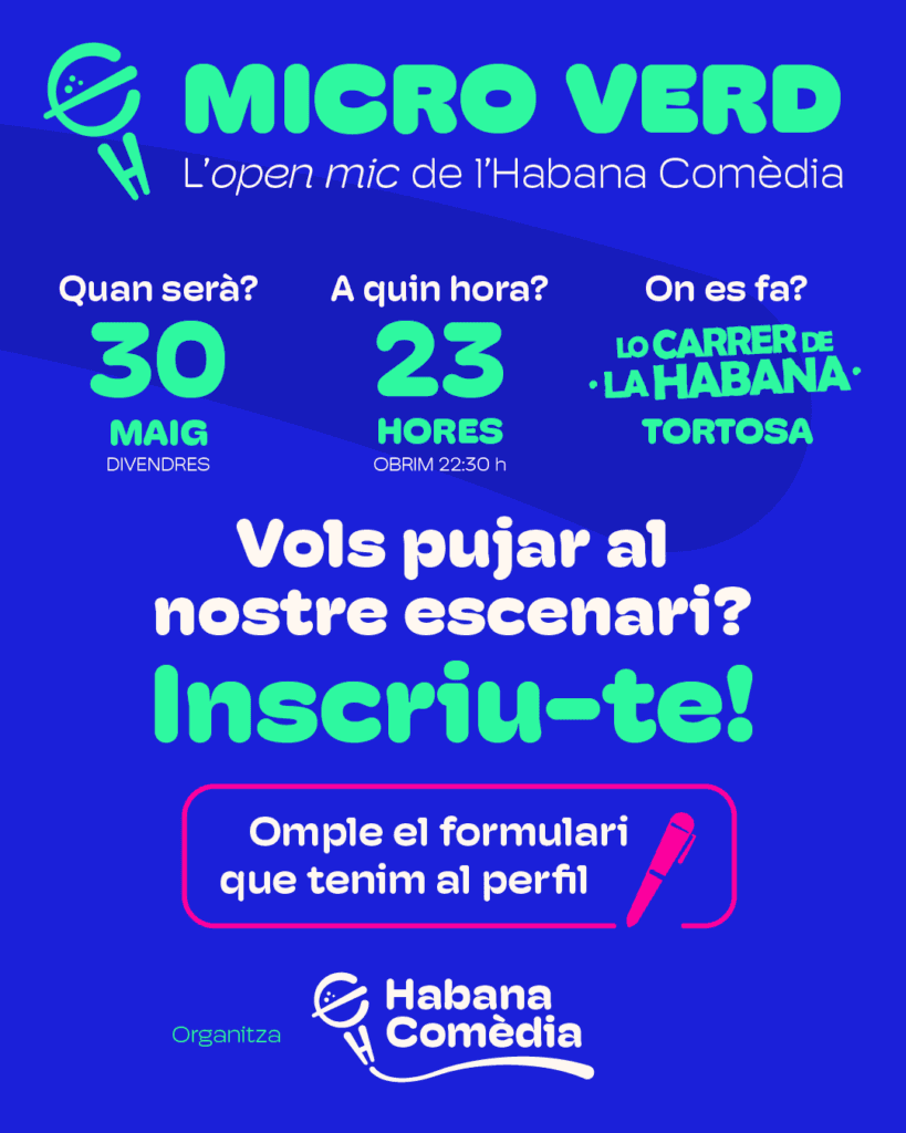 MICRO VERD, l'open mic de l'Habana Comèdia