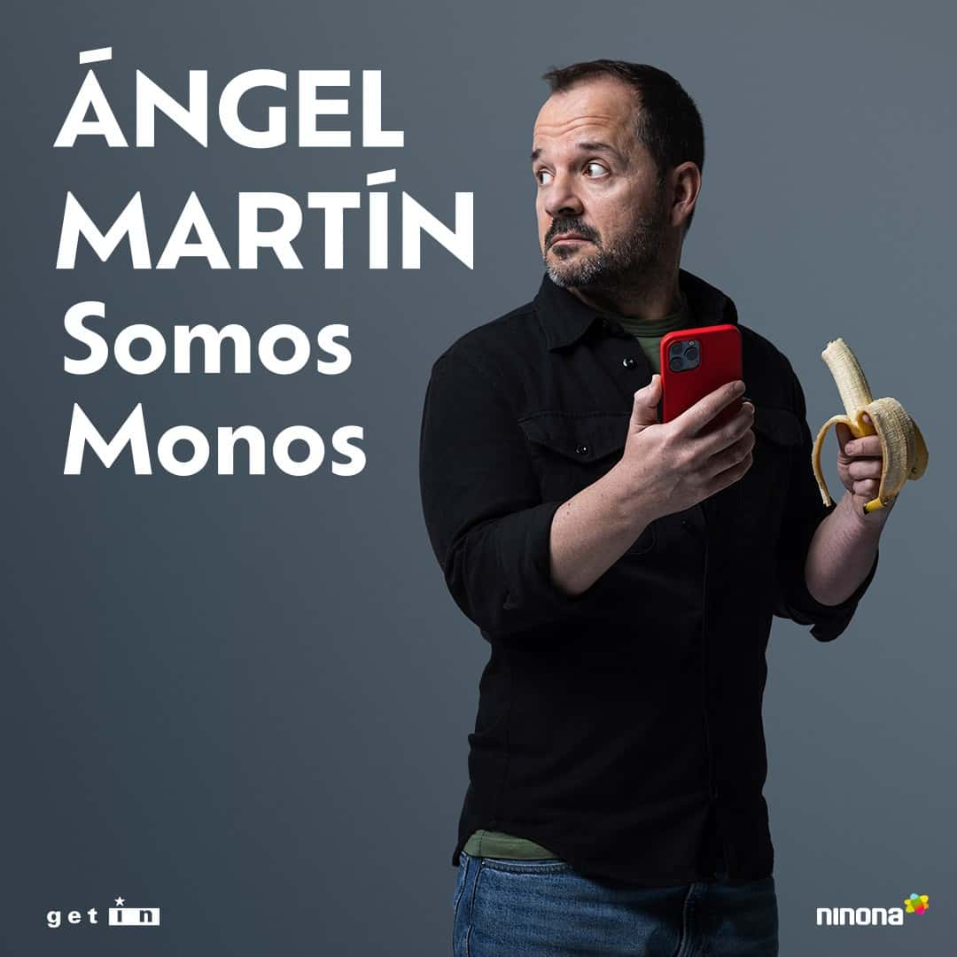 ÁNGEL MARTÍN – SOMOS MONOS