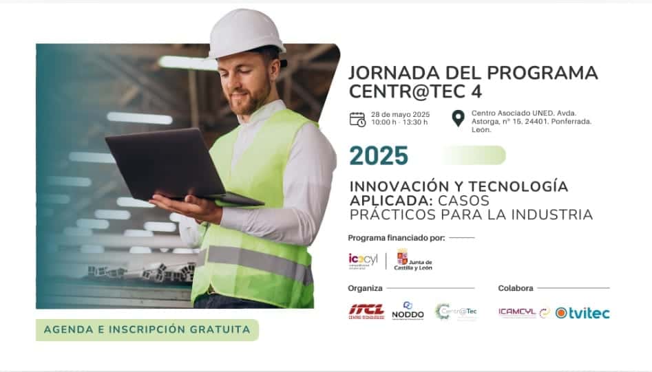 Jornada “Innovación y Tecnología Aplicada: Casos Prácticos para la Industria”