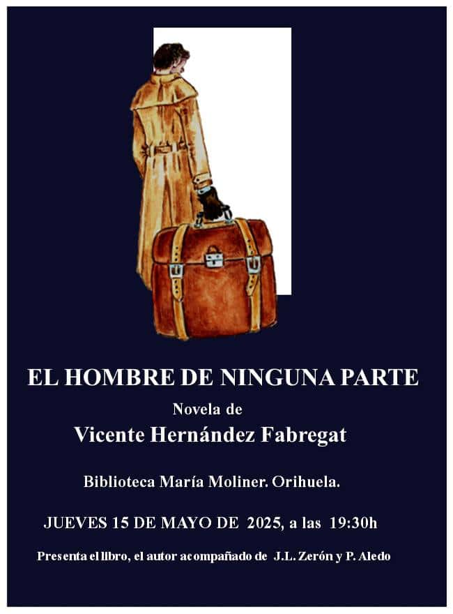 Presentación de la novela 'El hombre de ninguna parte'
