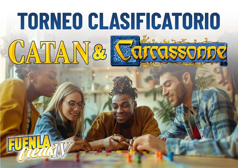 Fuenla Freak IV: Torneo clasificatorio de Catan y Carcassonne