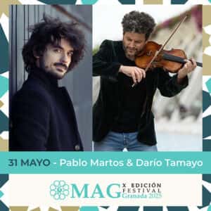 Pablo Martos & Darío Tamayo – Festival MAG 2025