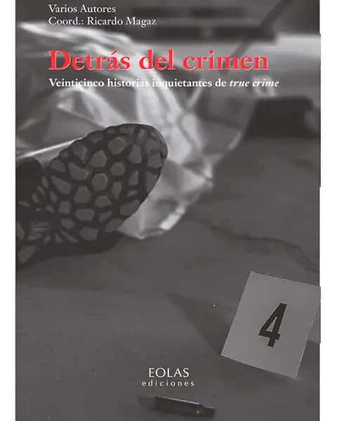 Presentación de: "Detrás del crimen. Veinte historias inquietantes de true crime"
