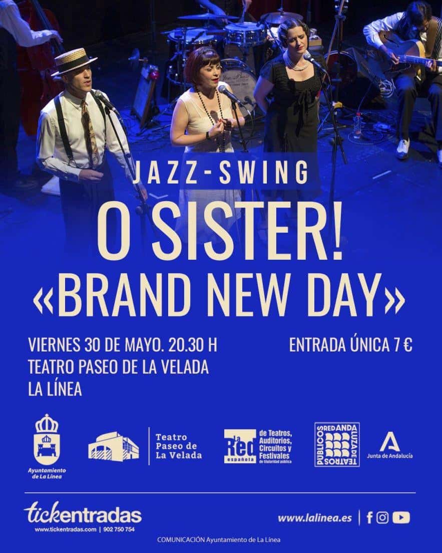 O Sister!: Déjate llevar por el swing