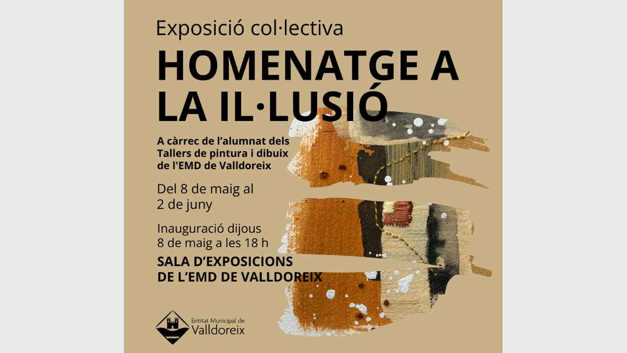Exposició col·lectiva: 'Homenatge a la il·lusió'