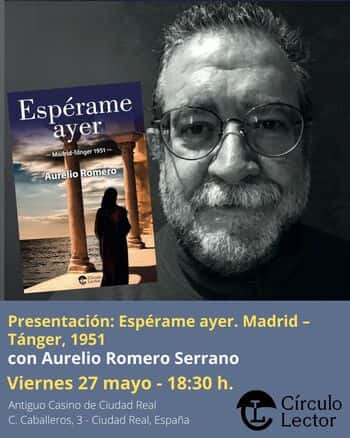 Presentación: «Espérame ayer. Madrid – Tánger, 1951» con Aurelio Romero Serrano