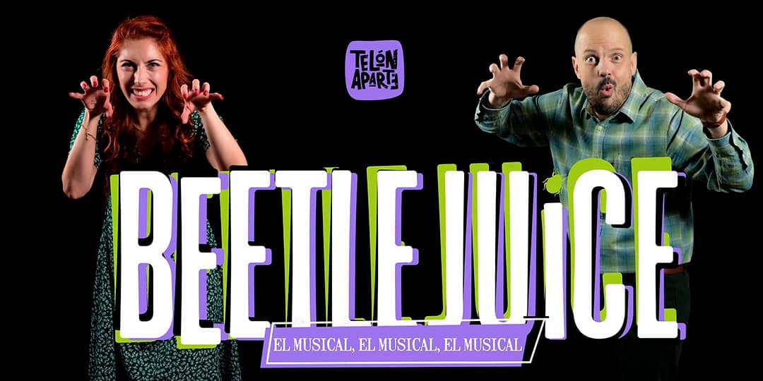 TEATRAM: Cía. Telón Aparte: Beetlejuice