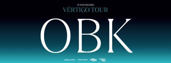 Concierto de OBK - Vértigo Tour (35 Aniversario)