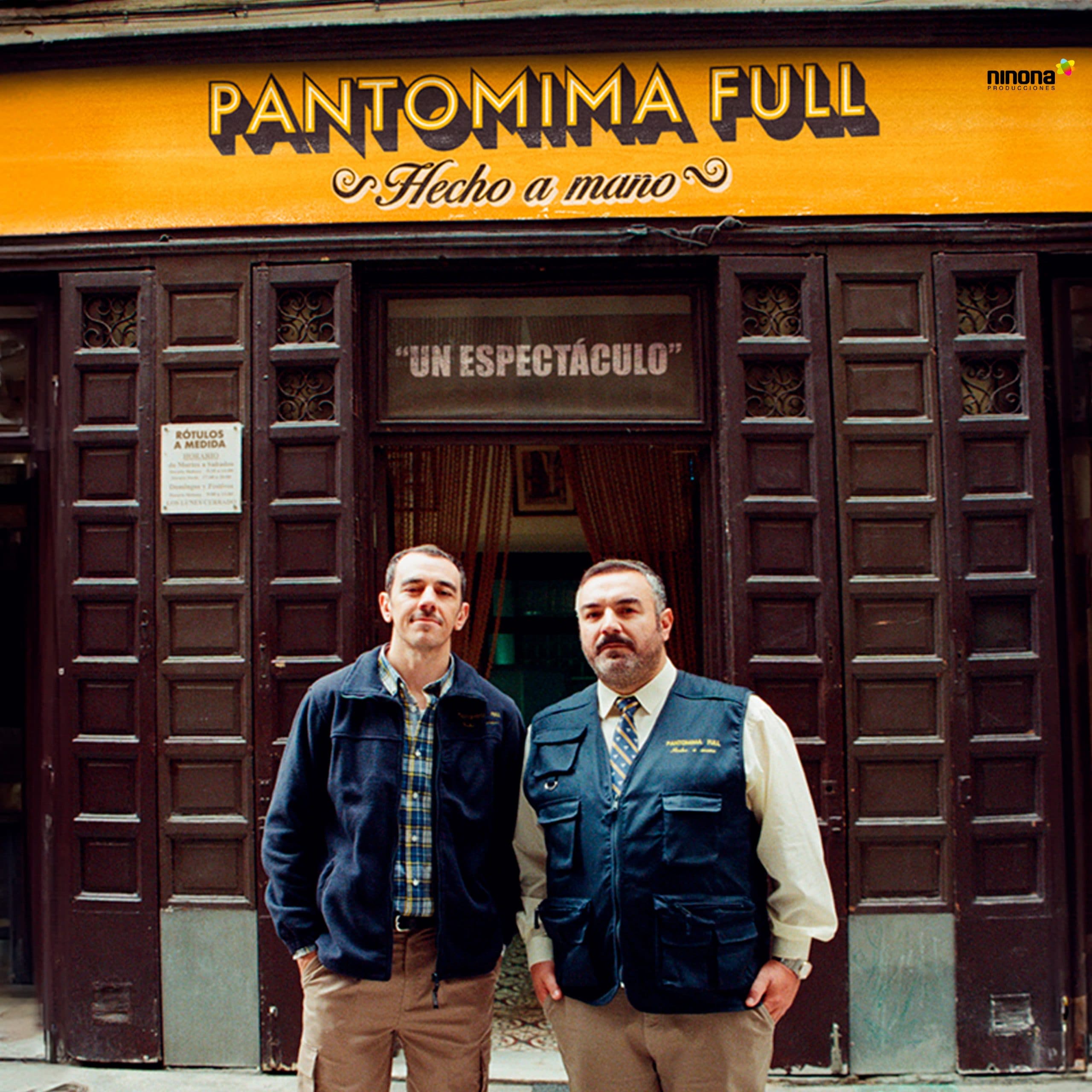 Pantomima Full presenta: 'Pantomima Full hecho a mano'