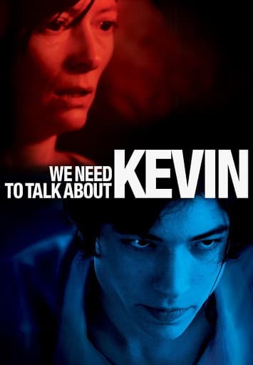 WE NEED TO TALK ABOUT KEVIN (Tenemos que hablar de Kevin)