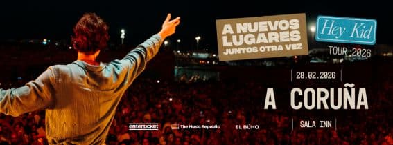 Concierto de Hey Kid: A Nuevos Lugares Juntos Otra Vez - Tour 2026