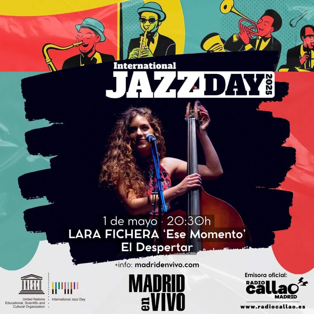 INTERNATIONAL JAZZ DAY 2025: LARA FICHERA presenta ‘ESE MOMENTO’
