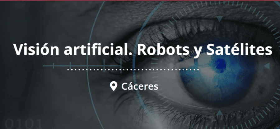 Semana de la ciencia. Conferencia 'VISIÓN ARTIFICIAL. Robots y satélites.'