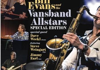 Bill Evans & Dave Weckl 'VansBand All Stars'