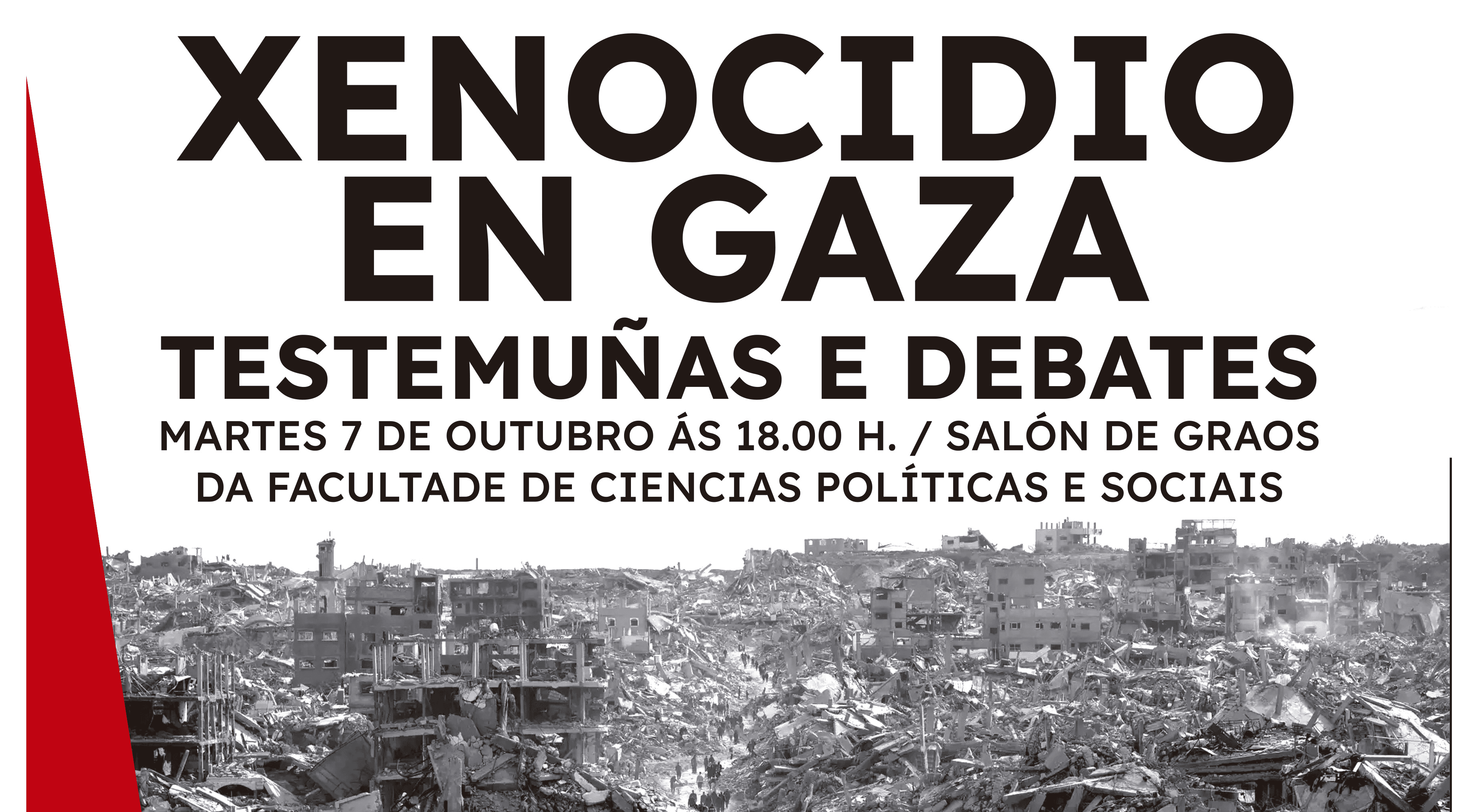Xornada sobre o xenocidio en Gaza. Testemuñas e Debates
