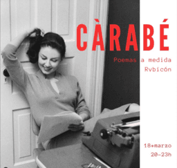 Poemas a medida con Càrabé