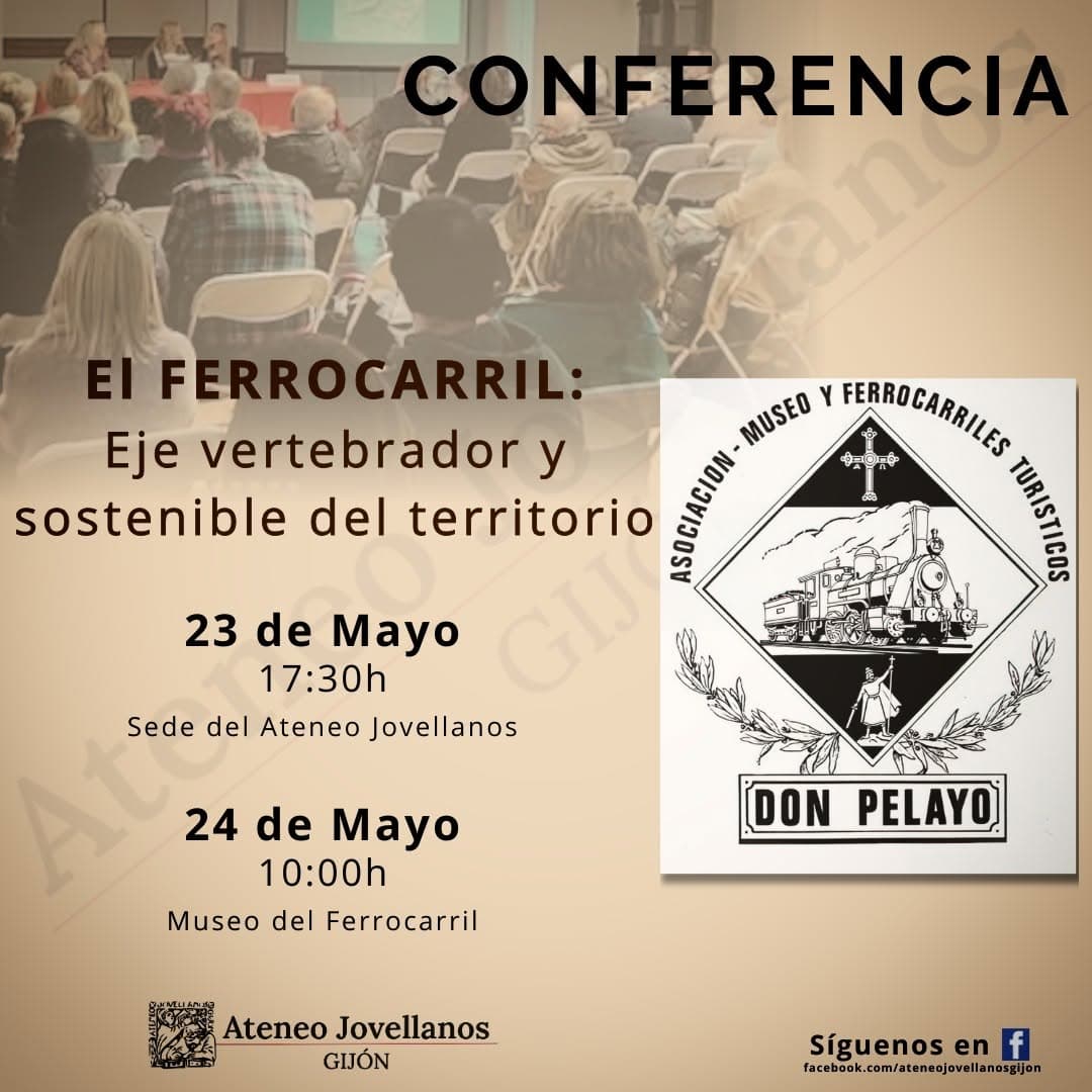 El Ferrocarril: Eje vertebrador y sostenible del territorio