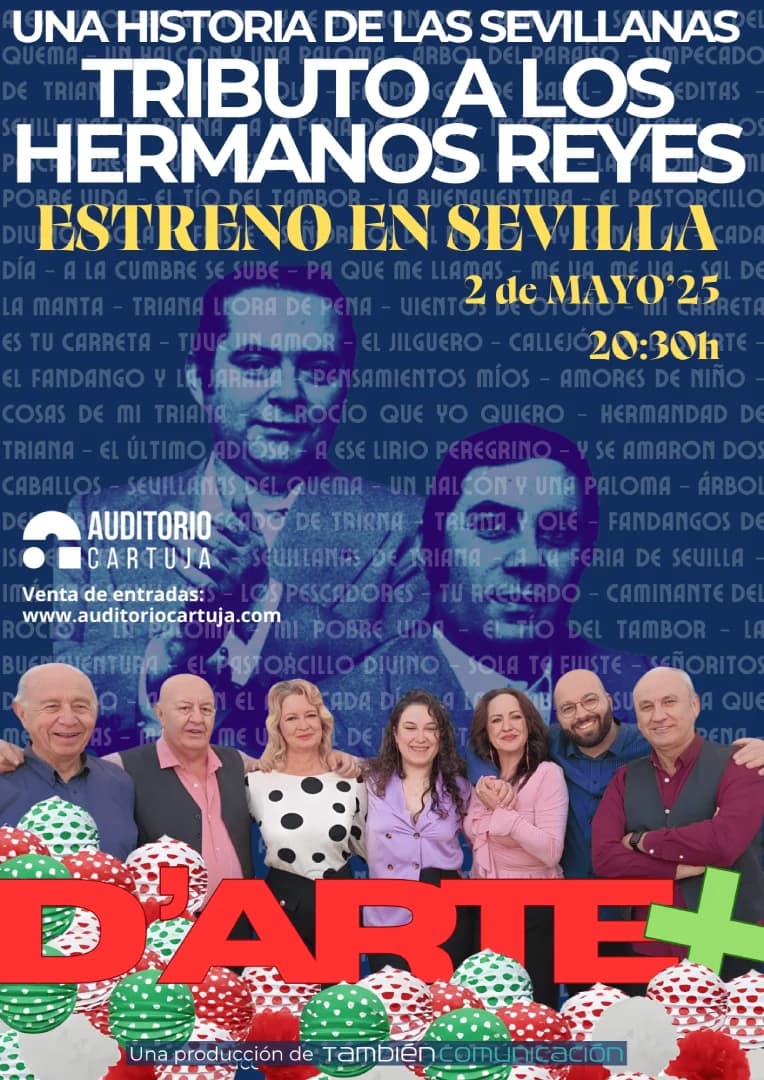 UNA HISTORIA DE LAS SEVILLANAS – TRIBUTO A LOS HERMANOS REYES