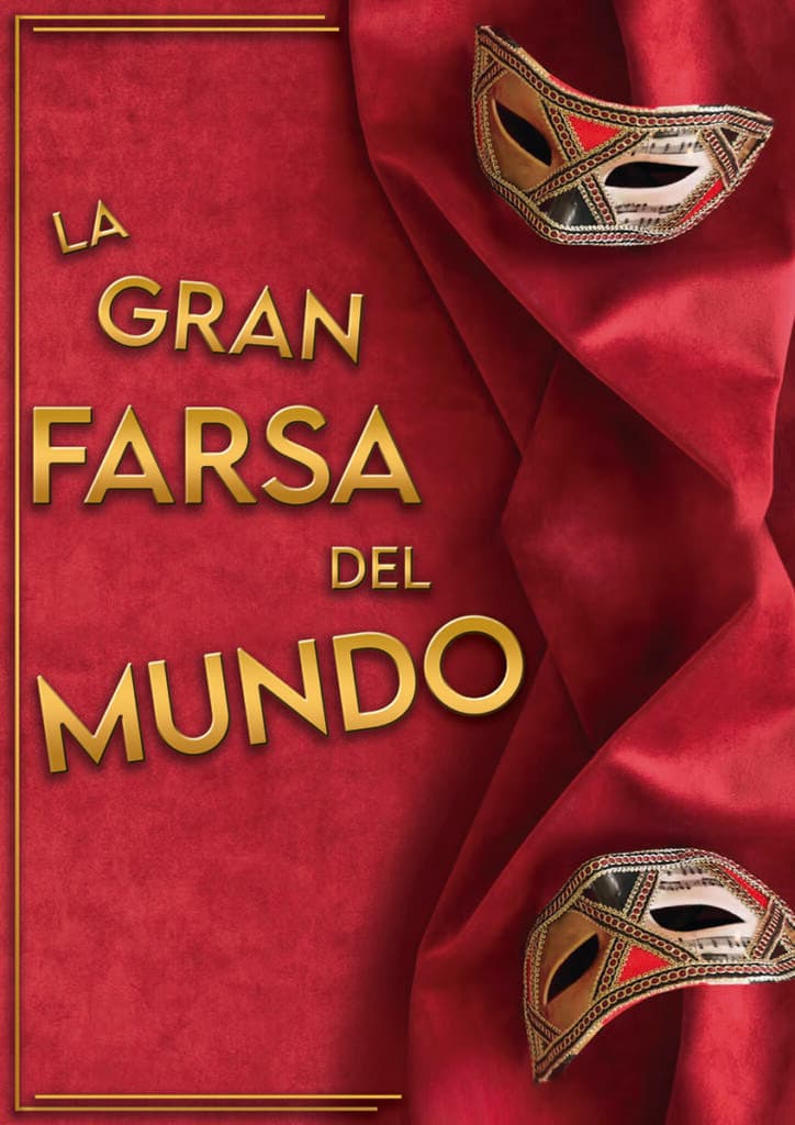 La gran farsa del mundo