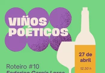 Viños Poéticos. Roteiro: Federico García Lorca A Coruña