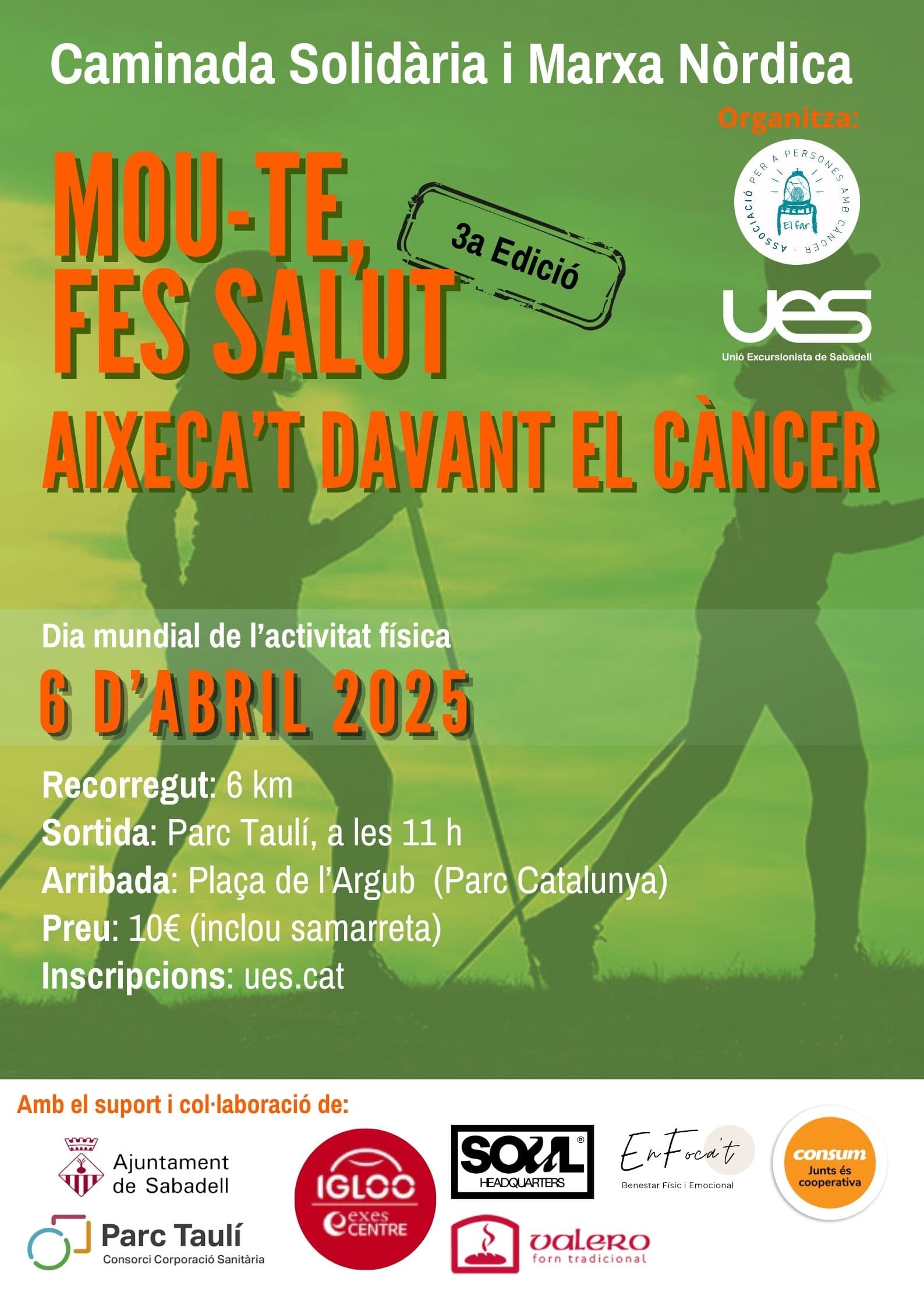 MOU-TE FES SALUT. AIXECA'T DAVANT EL CÀNCER. CAMINADA SOLIDÀRIA