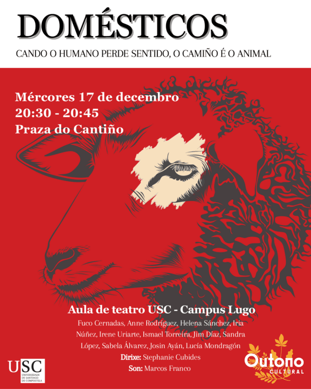 Performance 'Domésticos. Cando o humano perde sentido, o camiño é o animal'