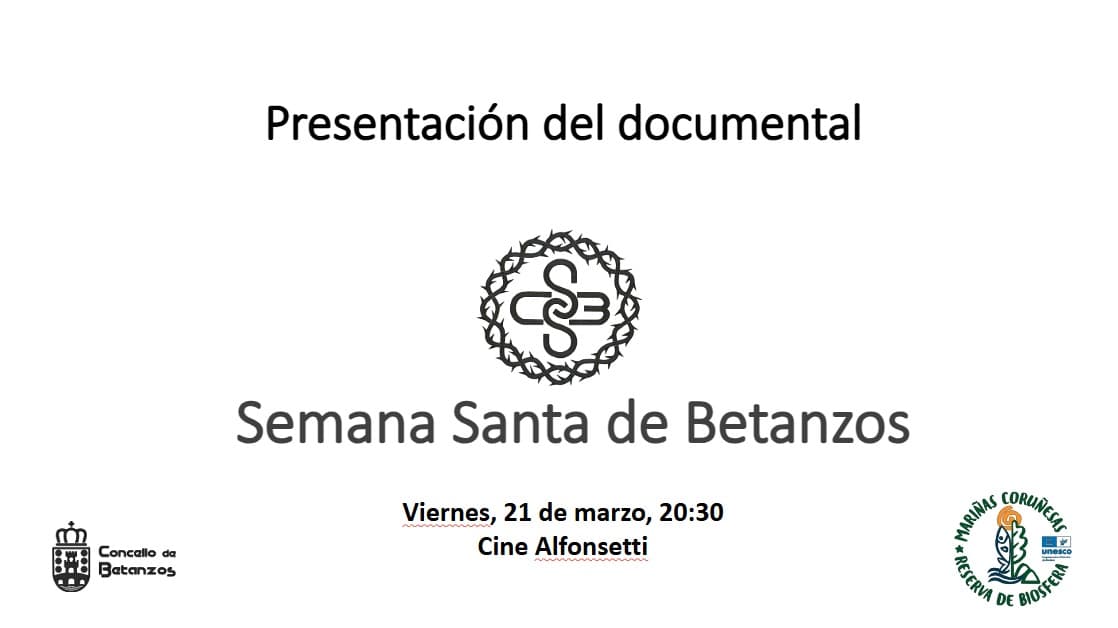 Presentación del documental Semana Santa de Betanzos