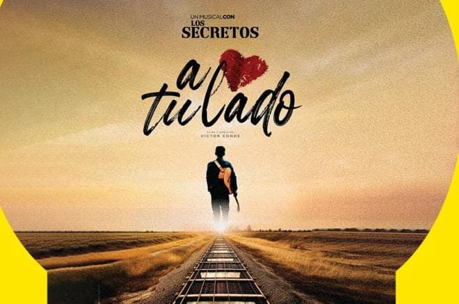 A tu lado, un musical con Los Secretos