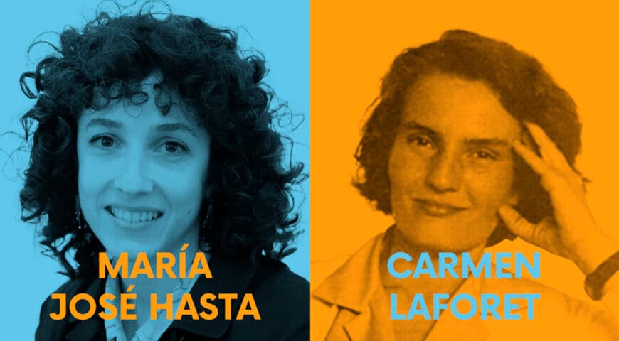 Oh diosas amadas: autoras frente a sus iconos literarios. María José Hasta. Carmen Laforet: esta palabra trae intimidad.